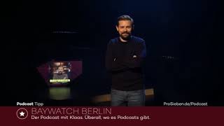 Podcast Tipp: Baywatch Berlin (ProSieben)