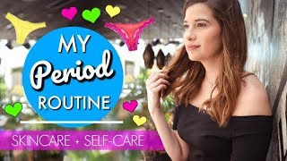 My Period Routine | Skincare & Self Care!