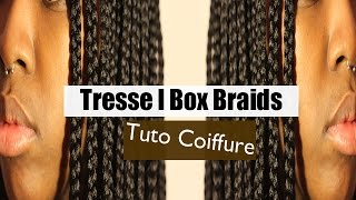 TUTO COIFFURE l Tresses - Box braids