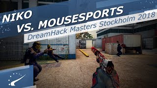 NiKo vs. mousesports -  DreamHack Masters Stockholm 2018