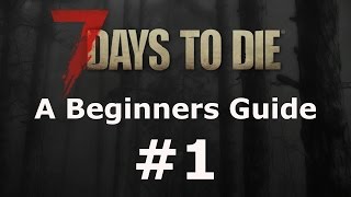 7 Days To Die Beginners Journey Walkthrough Part 1 (PS4)