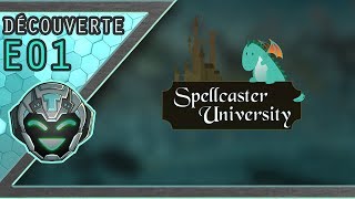 [FR] LIVE - Spellcaster University - L'école des sorciers !