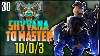 Shyvana To Master #30 - 10/0/3  vs. Rammus jungle (Full Game)