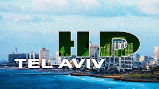 TEL AVIV | ISRAEL - A TRAVEL TOUR - HD 1080P