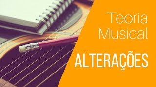 Escola do Som | Teoria Musical - Sinais de Alteração