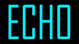 [Echo] by - Crusher P (Gumi English)