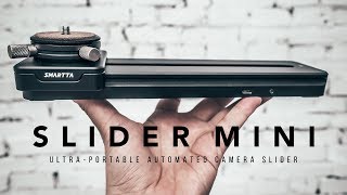Smartta SliderMini: Ultra Portable Camera Slider | RehaAlev
