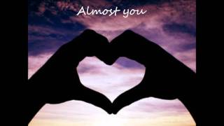Ernie Halter- Almost You w/ lyrics