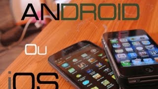Mon avis: ios ou android? [Comparaison]
