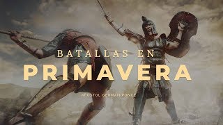 Apóstol German Ponce | Batallas en Primavera | domingo am 23 de septiembre 2018