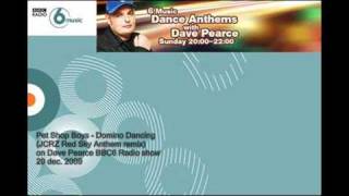 P E T S H O P B O Y S - Domino Dancing (JCRZ Red Sky Anthem) on Dave Pearce BBC6 Dance Anthems