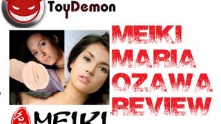 MEIKI MARIA OZAWA REVIEW
