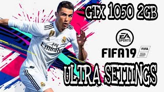 FIFA 19 | ON GTX 1050 2GB | RYZEN 3 | ULTRA SETTINGS 1080P60FPS