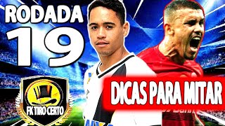 DICAS RODADA 19 - TIME PARA MITAR - CARTOLA FC 2018