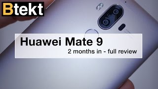 Huawei Mate 9 review - 2-month long-term test