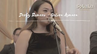 Derby Romero - Gelora Asmara ( Cover ) By Solala Entertainment