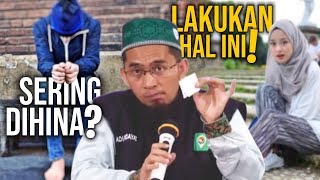 Sering DICELA & DIHINA Orang⁉️ Ini Saran Ustadz Adi Hidayat LC MA