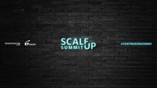 Scale-up Summit 2017 | Assista ao vivo