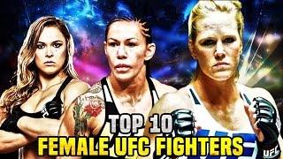 10 Best Female Fighters In The UFC 2017