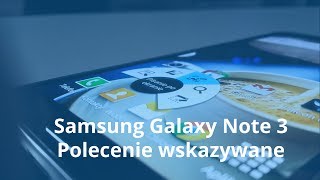 Samsung Galaxy Note 3 Air Command Polecenie wskazywane | Robert Nawrowski
