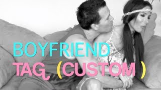 BOYFRIEND TAG (CUSTOM) BY CHANNON ROSE