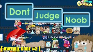 Dont Judge Noob | Dont Judge Newbie | OVEROLL CODE #2 | Growtopia