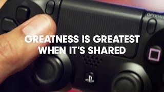 PS4 Share Gameplay Trailer