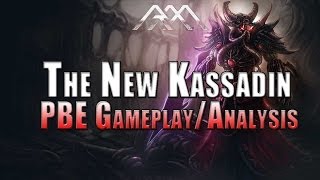 The New Kassassin - PBE Gameplay - League of Legends
