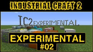 Обзор Industrial Craft 2 Experimental !!! [Часть 2]