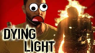 ZOMBIE ON FIRE - DYING LIGHT Co-op #1