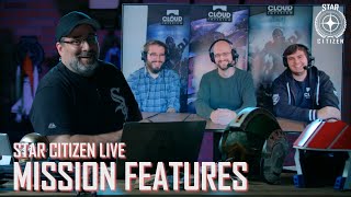 Star Citizen Live: Mission Features