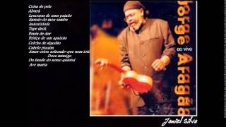 Jorge Aragão Completo -  ao vivo cd 1 {2000}  - Jamiel Silva