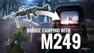 [PUBG MOBILE] INTENSE CAMPING? Bridge camping with M249