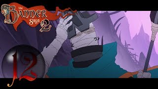 [#12] The Banner Saga 2 - Акт 11 - Сундра Безглазая