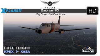 [X-Plane 11]  Embraer EMB-110 | Full Flight |  KPDX ✈ KSEA