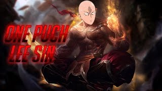 ONE PUNCH LEE SIN [League of Legends]