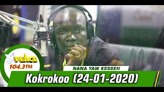 KOKROKOO DISCUSSION SEGMENT ON PEACE 104.3 FM (24/01/2020)
