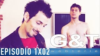 G&T webserie 1x02