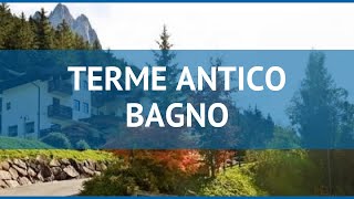 TERME ANTICO BAGNO 3* Валь ди Фасса обзор – отель ТЕРМЕ АНТИКО БАГНО 3* Валь ди Фасса видео обзор