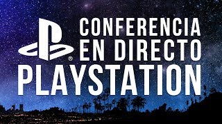 E3 2018: Conferencia de Sony Playstation
