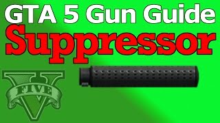 GTA 5 Gun Guide: Suppressor (Stats, Damage Decreasing & How Useful It Is)