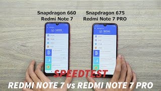 SpeedTest Redmi Note 7 vs Redmi Note 7 Pro | Snapdragon 660 vs Snapdragon 675