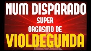 ¡¡SUPER ORGASMO DE VIOLDEGUNDA!! panda show internacional