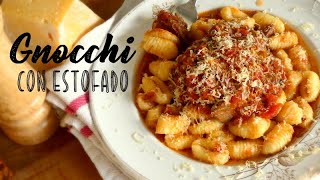 Ñoquis de Papa con Estofado de Carne / Potato Gnocchi with Meat Sauce