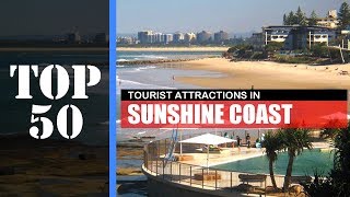 TOP 50 SUNSHINE COAST Attractions (Things to Do & See)