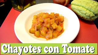 Chayotes con Tomate, Las Recetas del Hortelano