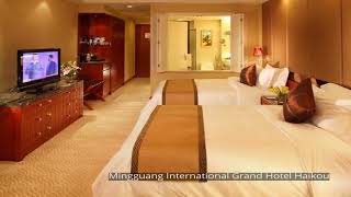 Mingguang International Grand Hotel Haikou