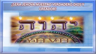 CONFERENCIA - "¿Será Jehova nuestro verdadero dios?"
