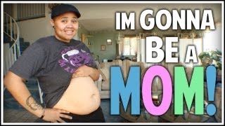 I'm Gonna Be A MOM!!
