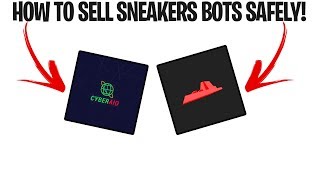 How to Sell Sneaker Bots Safely!